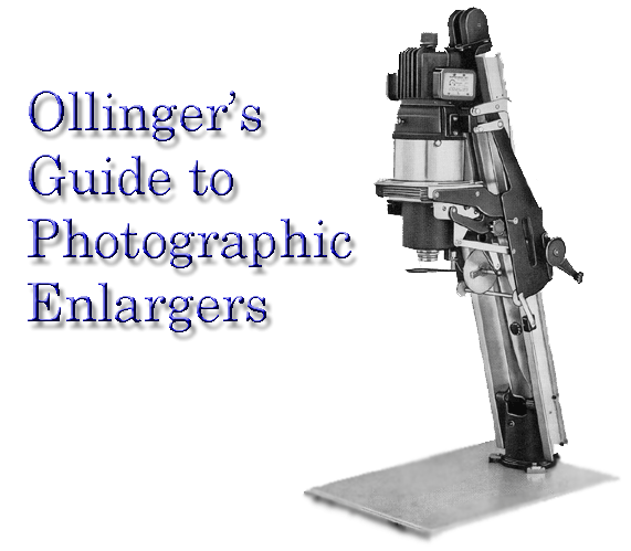 Ollinger's Guide to Photographic Enlargers