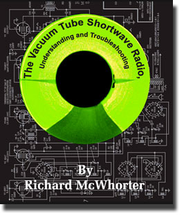 Vacuum Tube Shortwave Radio 1st Ed.