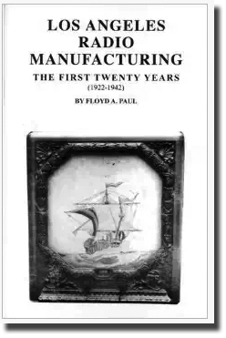 LA Radio Manufacturing by Floyd Paul